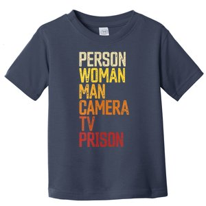 Womens Person Woman Man Camera TV Prison Haha Funny Anit Trump Toddler T-Shirt