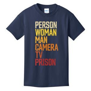 Womens Person Woman Man Camera TV Prison Haha Funny Anit Trump Kids T-Shirt