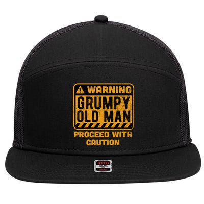 Warning Proceed With Caution Grumpy Old Father Day Gift 7 Panel Mesh Trucker Snapback Hat