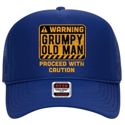 Warning Proceed With Caution Grumpy Old Father Day Gift High Crown Mesh Back Trucker Hat