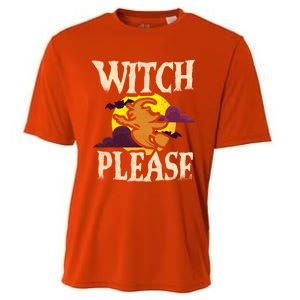 Witch Please Witch Halloween Gift Cooling Performance Crew T-Shirt