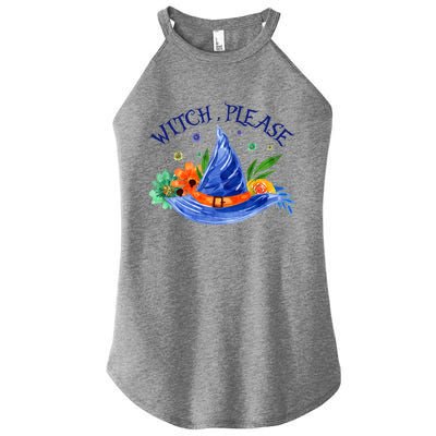 Witch Please Witch Hat Gift Women's Perfect Tri Rocker Tank