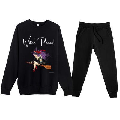 Witch Please Witches Spells Witchcraft Potion Halloween Meaningful Gift Premium Crewneck Sweatsuit Set