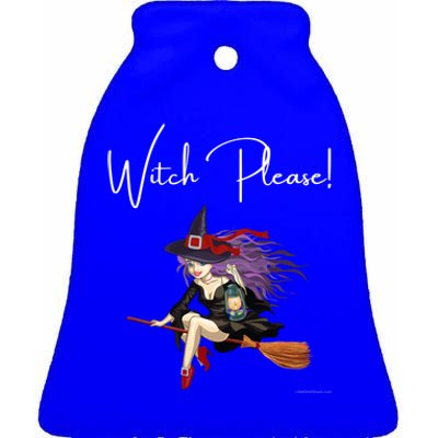 Witch Please Witches Spells Witchcraft Potion Halloween Meaningful Gift Ceramic Bell Ornament