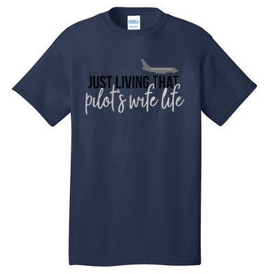 Womens Pilots Wife Pilot Wife Life Tall T-Shirt