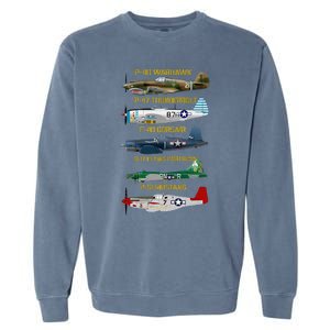 Ww2 Planes Warbirds Warplanes Garment-Dyed Sweatshirt