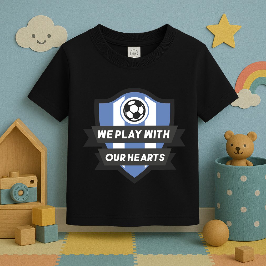 We Play With Our Hearts Soccer Player Toddler T-Shirt
