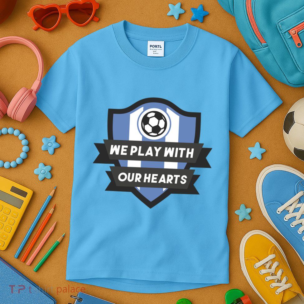 We Play With Our Hearts Soccer Player Kids T-Shirt
