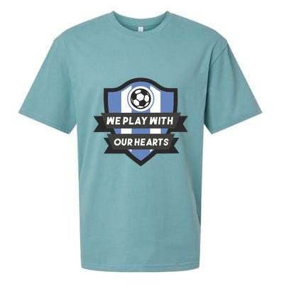 We Play With Our Hearts Soccer Player Sueded Cloud Jersey T-Shirt
