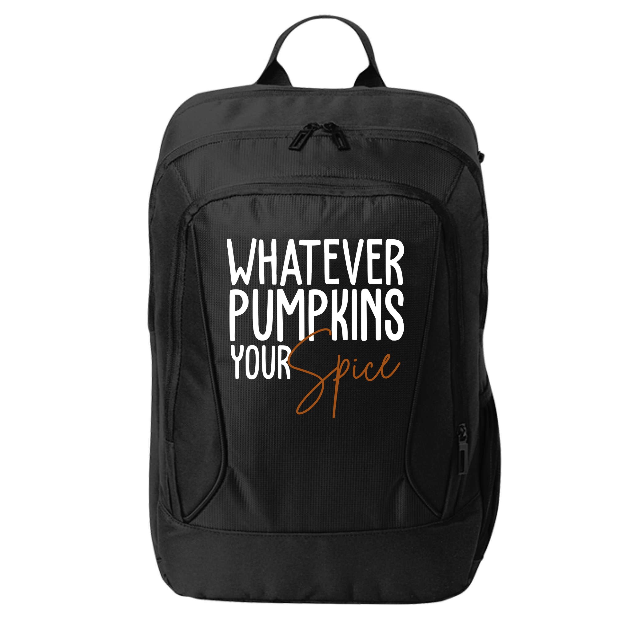 Whatever Pumpkins Your Spice Festive Fall City Backpack