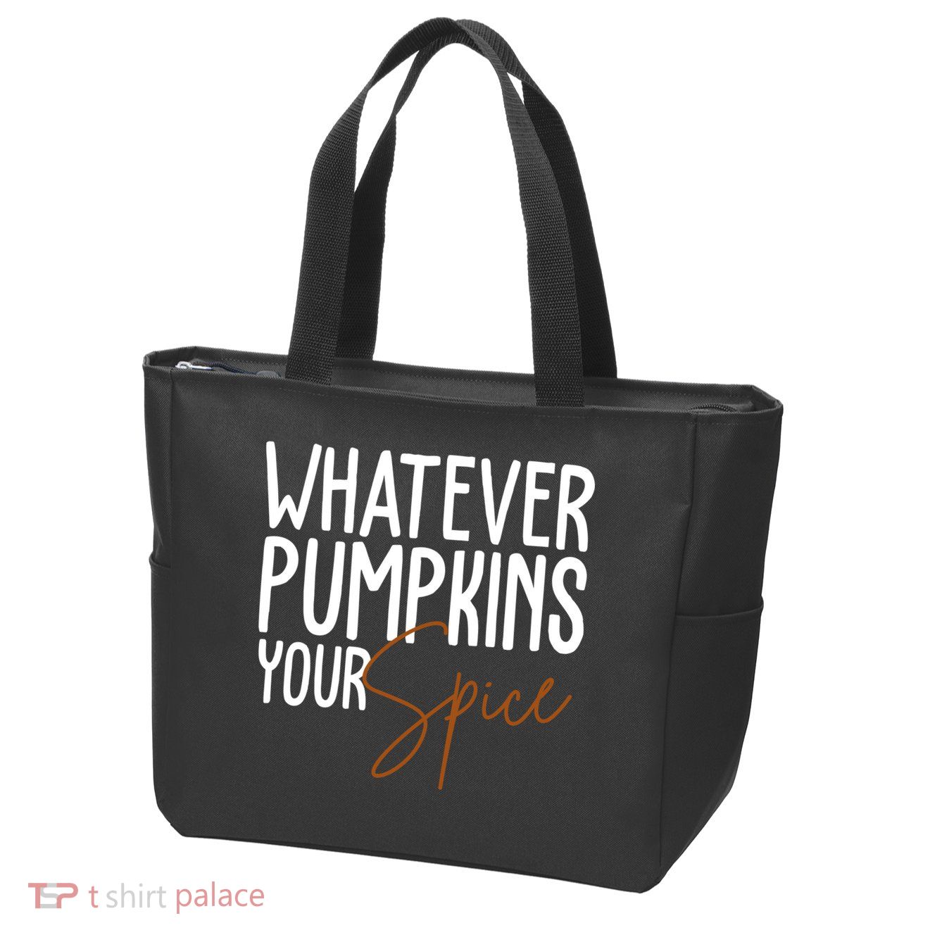 Whatever Pumpkins Your Spice Festive Fall Zip Tote Bag