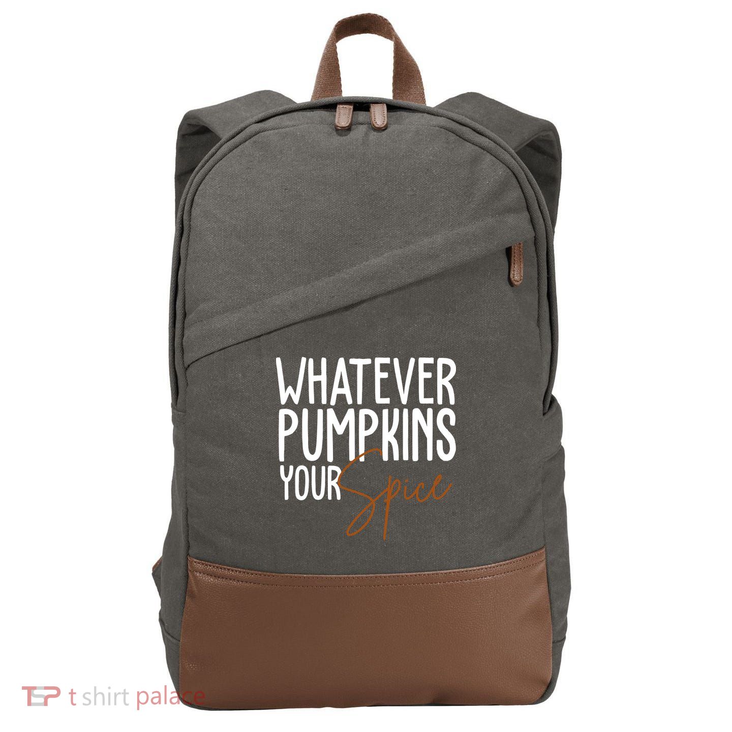 Whatever Pumpkins Your Spice Festive Fall Cotton Canvas Backpack