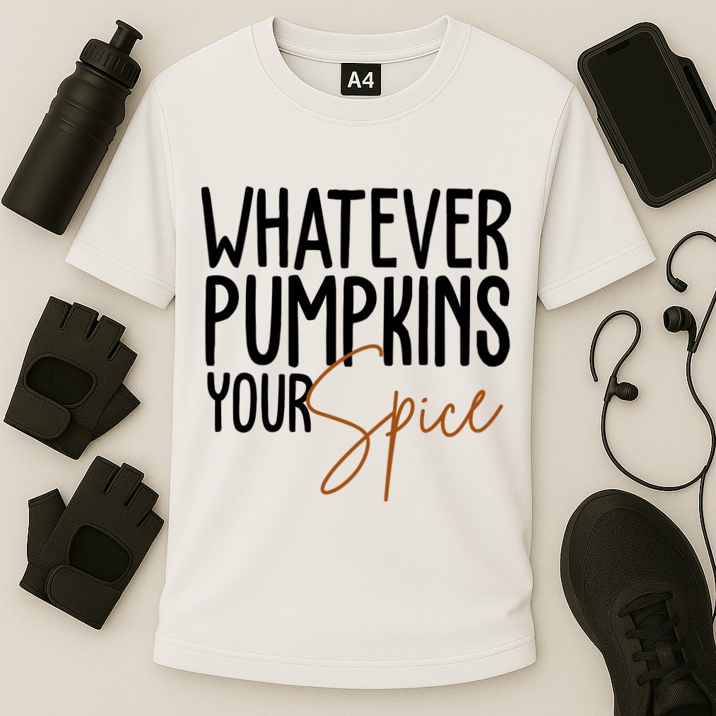 Whatever Pumpkins Your Spice Festive Fall Performance Shirt