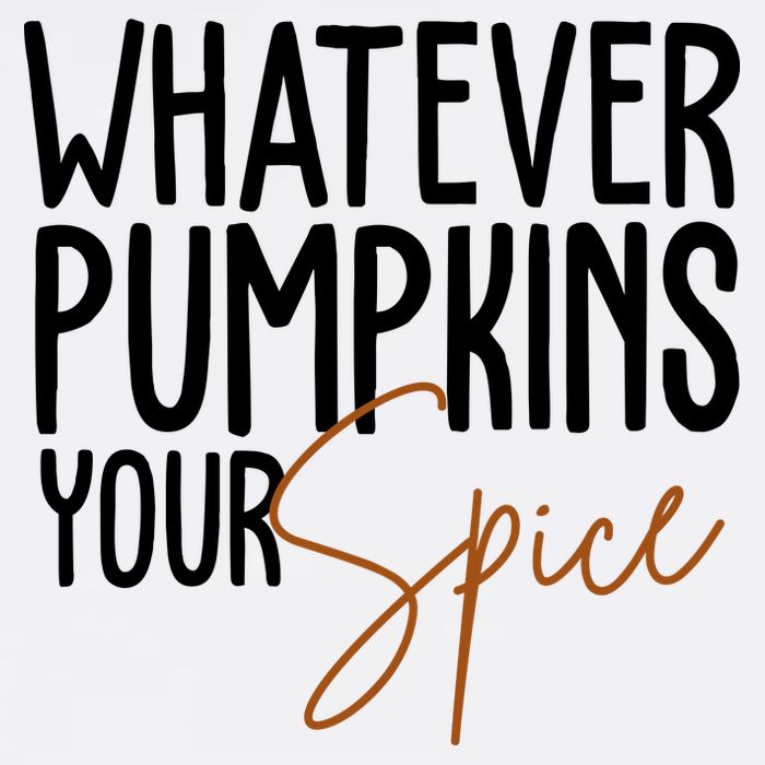 Whatever Pumpkins Your Spice Festive Fall Tall T-Shirt