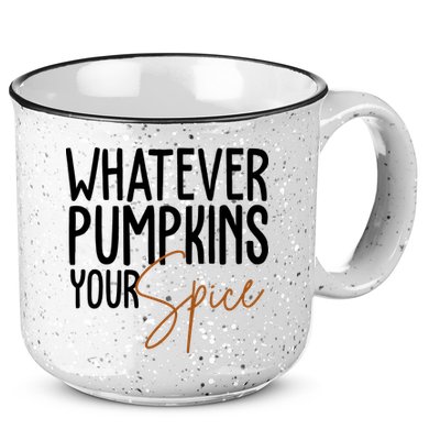 Whatever Pumpkins Your Spice Festive Fall 15oz Campfire Ceramic Mug
