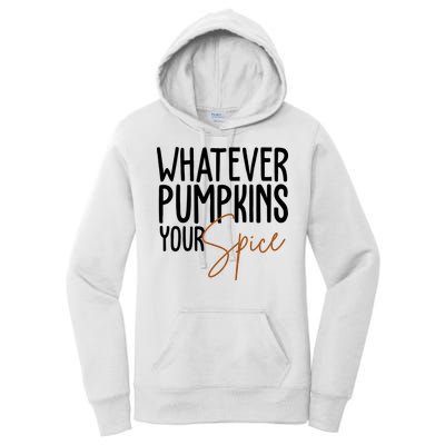 Whatever Pumpkins Your Spice Festive Fall Women's Pullover Hoodie