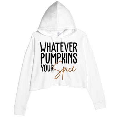 Whatever Pumpkins Your Spice Festive Fall Crop Fleece Hoodie