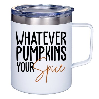 Whatever Pumpkins Your Spice Festive Fall 12oz Stainless Steel Coffee Mug