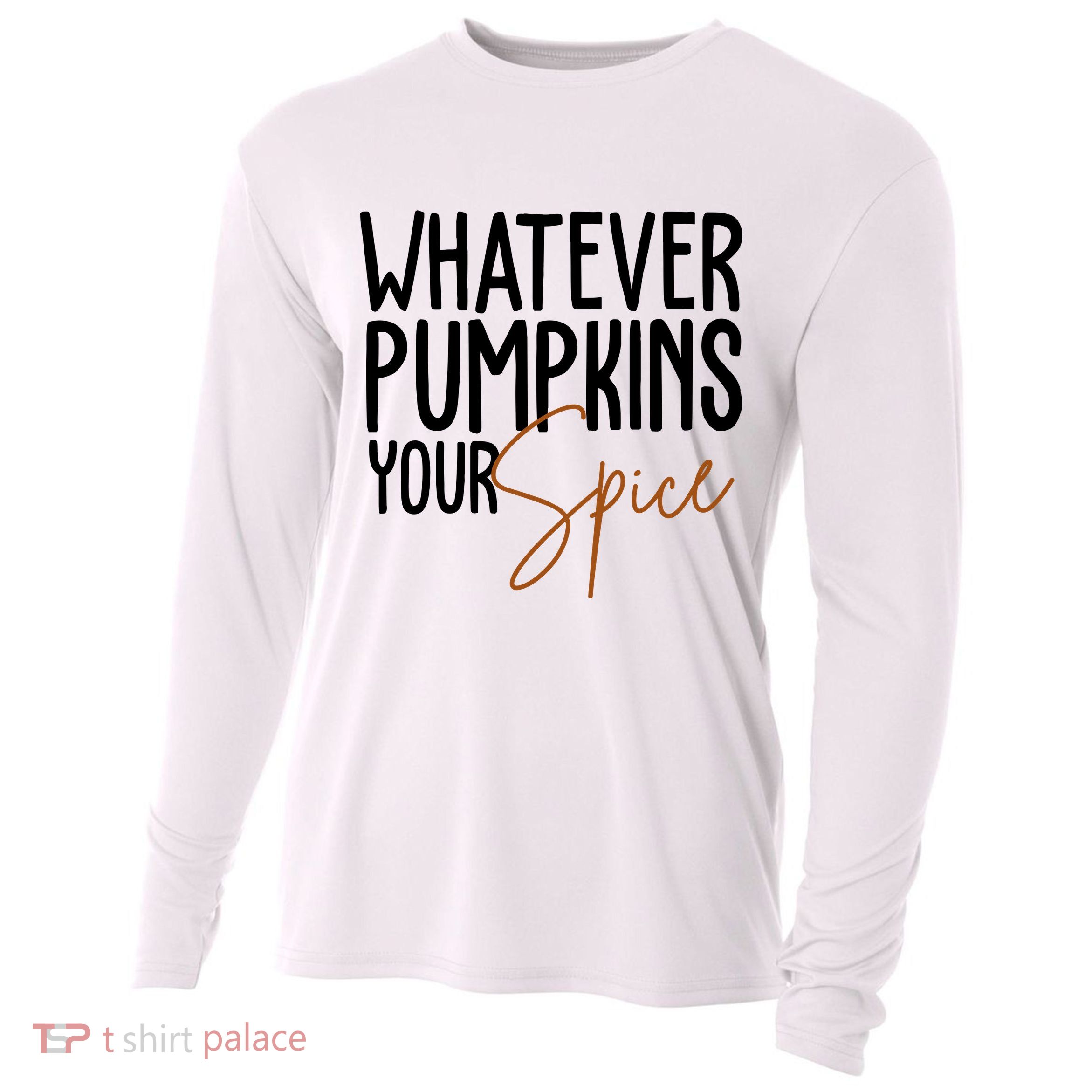 Whatever Pumpkins Your Spice Festive Fall Cooling Performance Long Sleeve Crew
