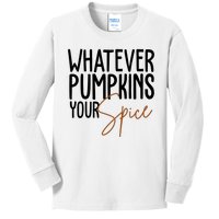 Whatever Pumpkins Your Spice Festive Fall Kids Long Sleeve Shirt