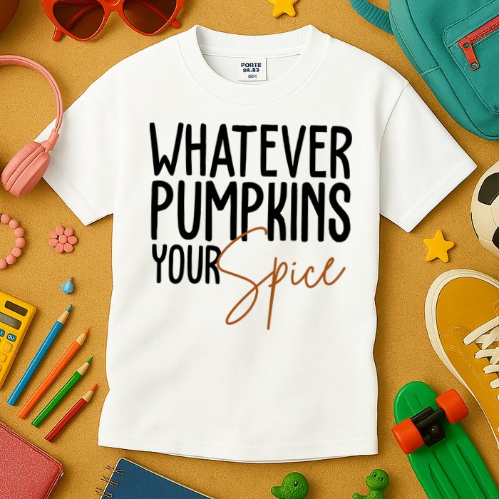 Whatever Pumpkins Your Spice Festive Fall Kids T-Shirt