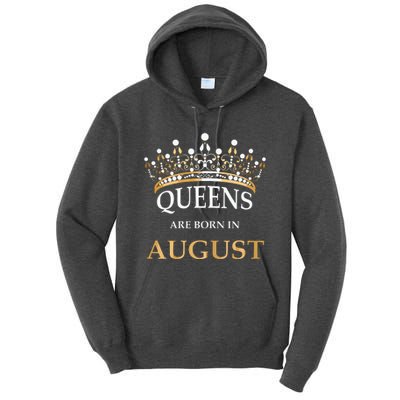 Womens Queens Are Born In August Birthday Girls Gift Tall Hoodie