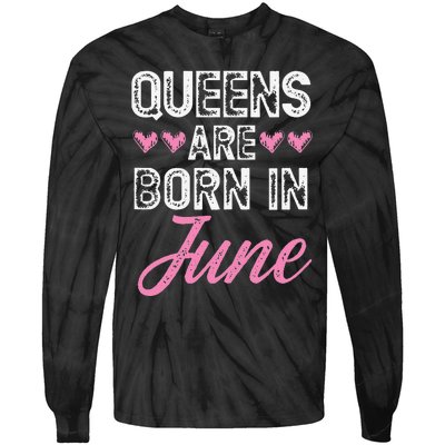 Wo Queens Are Born In June Birthday Tie-Dye Long Sleeve Shirt