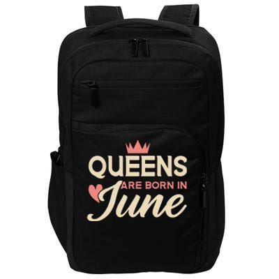 Wo Queens Are Born In June Birthday Impact Tech Backpack