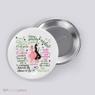 Wicked Quote Broadway Musical Button