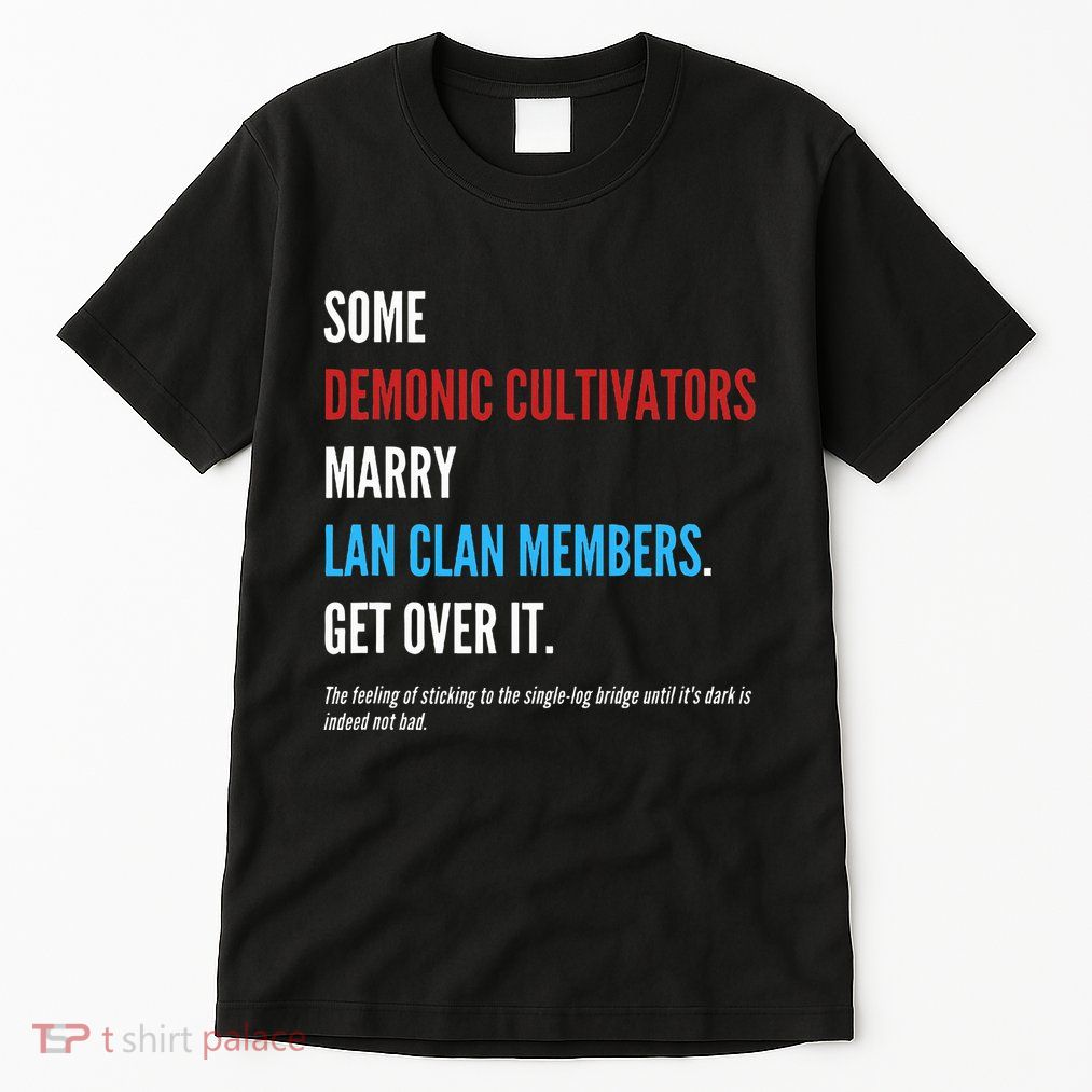 Wangxian Quote Modaozushi The Untamed Cql Tall T-Shirt