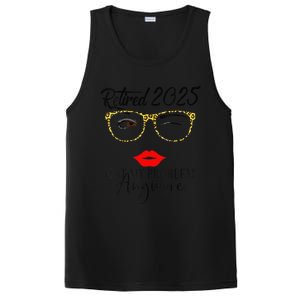 Women Retirement 2025 Women Retired 2025 Not My Problem Anymore PosiCharge Competitor Tank