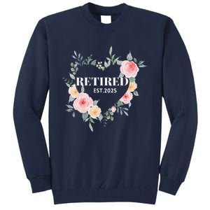 Women Retired 2025 Floral With Flowers For Grandma In Retirement Tall Sweatshirt