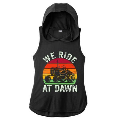 We Ride At Dawn Lawn Mower Farmer Dad Tractor Yard Work Ladies PosiCharge Tri-Blend Wicking Draft Hoodie Tank