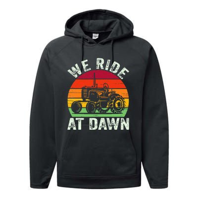 We Ride At Dawn Lawn Mower Farmer Dad Tractor Yard Work Performance Fleece Hoodie