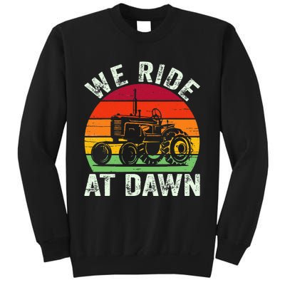 We Ride At Dawn Lawn Mower Farmer Dad Tractor Yard Work Sweatshirt