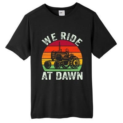 We Ride At Dawn Lawn Mower Farmer Dad Tractor Yard Work Tall Fusion ChromaSoft Performance T-Shirt