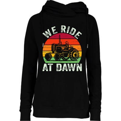 We Ride At Dawn Lawn Mower Farmer Dad Tractor Yard Work Womens Funnel Neck Pullover Hood