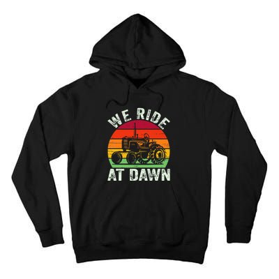 We Ride At Dawn Lawn Mower Farmer Dad Tractor Yard Work Tall Hoodie