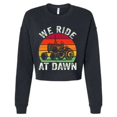 We Ride At Dawn Lawn Mower Farmer Dad Tractor Yard Work Cropped Pullover Crew