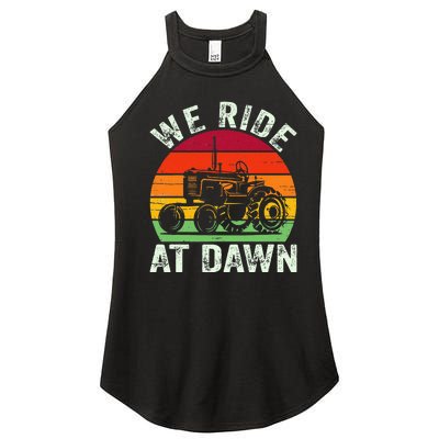 We Ride At Dawn Lawn Mower Farmer Dad Tractor Yard Work Women’s Perfect Tri Rocker Tank