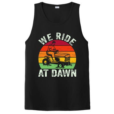 We Ride At Dawn Lawn Mower Farmer Dad Tractor Yard Work PosiCharge Competitor Tank