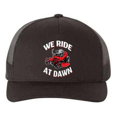 We Ride At Dawn Lawnmower Yupoong Adult 5-Panel Trucker Hat