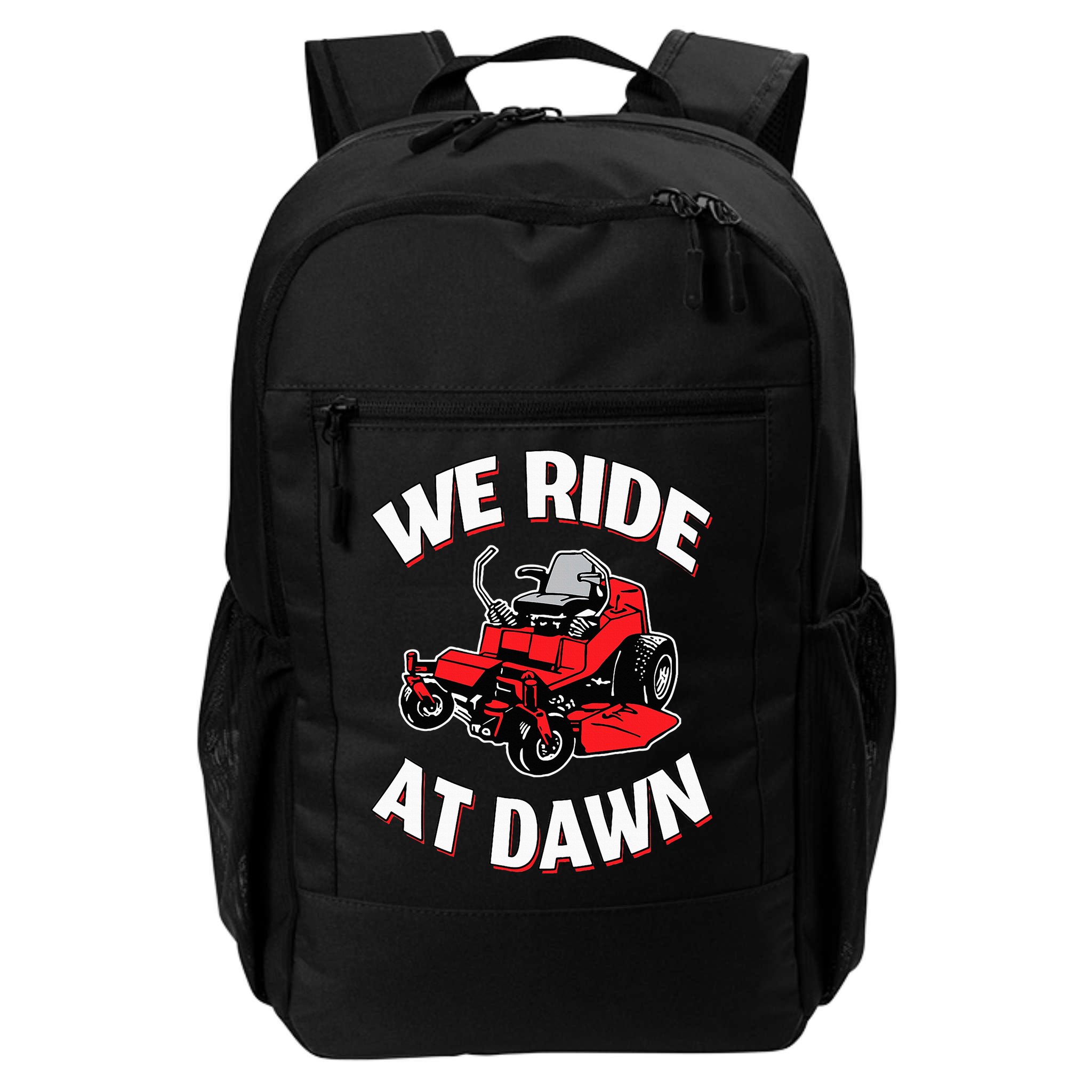 We Ride At Dawn Lawnmower Backpack