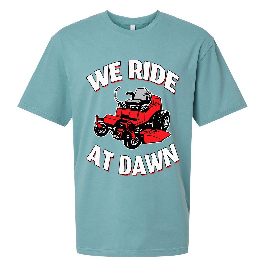 We Ride At Dawn Lawnmower Sueded Cloud Jersey T-Shirt