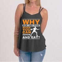 Why Run And Puke Discus Thrower Throw Tack And Field Discus Women's Strappy Tank