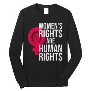 Women's Rights Are Human Rights Feminist Long Sleeve Shirt