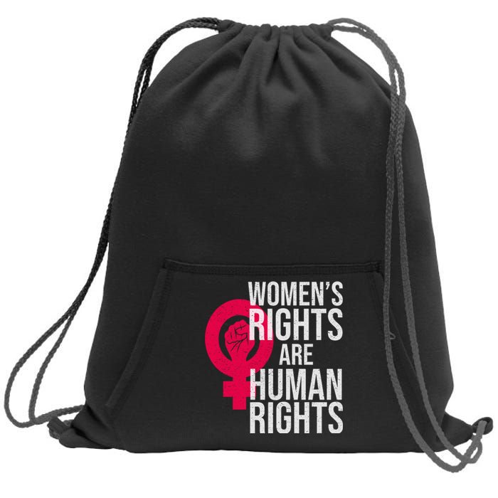 Women's Rights Are Human Rights Feminist Sweatshirt Cinch Pack Bag