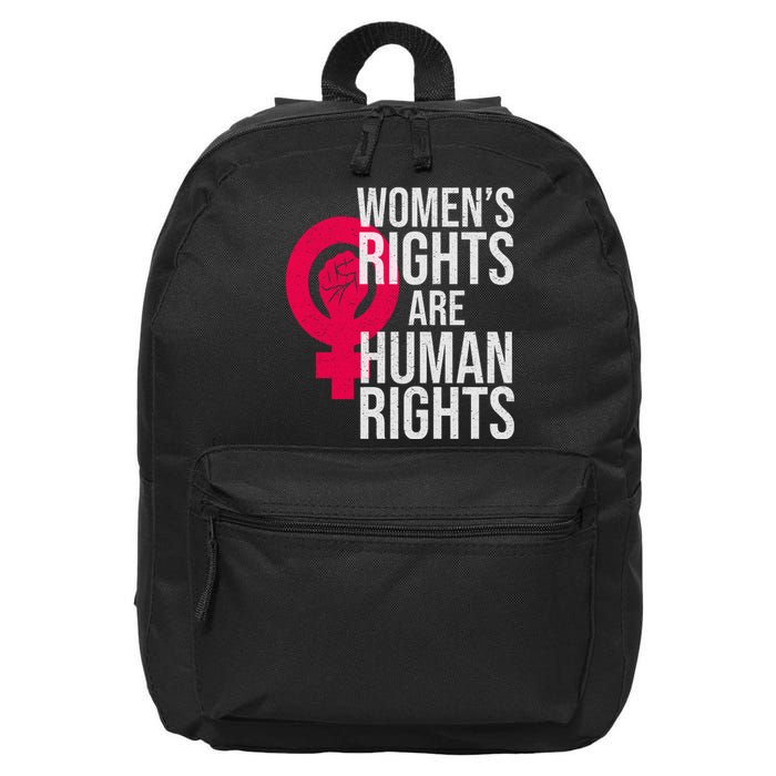 Women's Rights Are Human Rights Feminist 16 in Basic Backpack