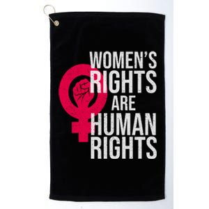 Women's Rights Are Human Rights Feminist Platinum Collection Golf Towel