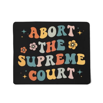 Women Rights Abort The Supreme Court Feminist Protest Women Mousepad